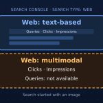 Search Console Splits Web Search Into Text-Based and Multimodal: The New Filter Arrives Without Query Data